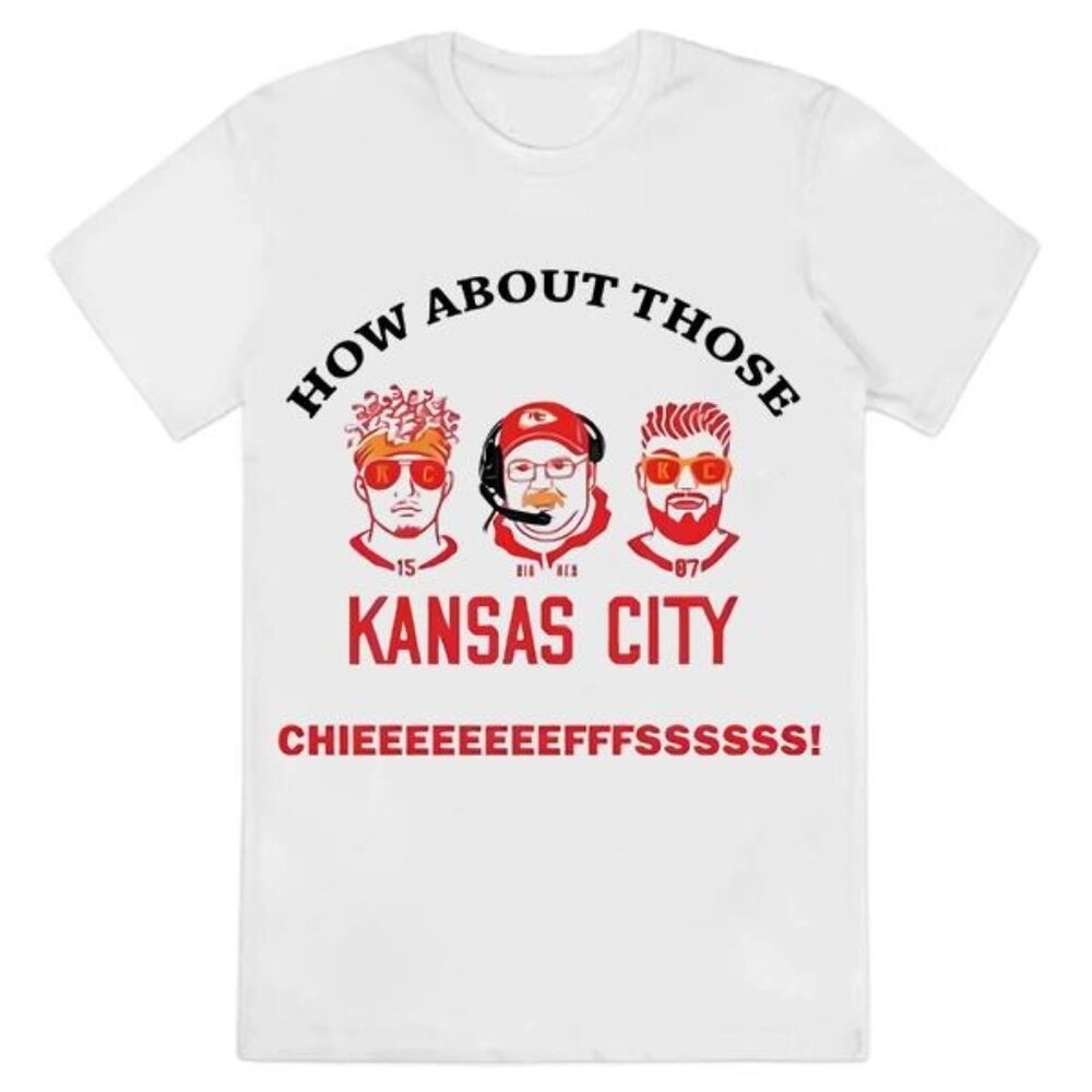How About Those Kansas City Chiefs Football Team Fan Graphic Gift T-Shirt103